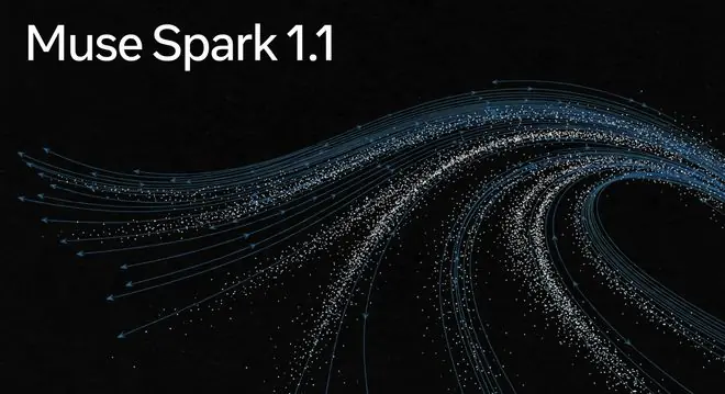 Meta发布多模态推理模型Muse Spark 1.1，强化AI智能体任务能力